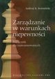 Zarzdzanie w warunkach niepewnoci, Komiski Andrzej K.