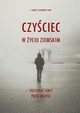 Czyciec w yciu ziemskim., Czajkowska Anna