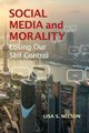 Social Media and Morality, Nelson Lisa S.
