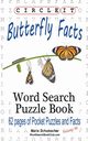 Circle It, Butterfly Facts, Word Search, Puzzle Book, Lowry Global Media LLC