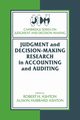 Judgment and Decision-Making Research in Accounting and Auditing, 