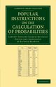 Popular Instructions on the Calculation of Probabilities, Quetelet Lambert Adolphe Jacques 1796
