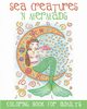 Sea Creatures 'n Mermaids Coloring Book for Adults, ACB l Adult Coloring Books