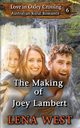 The Making of Joey Lambert, West Lena