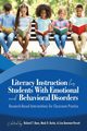 Literacy Instruction for Students with Emotional and Behavioral Disorders, 