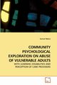 COMMUNITY PSYCHOLOGICAL EXPLORATION ON ABUSE OF VULNERABLE ADULTS, Ndoro Samuel