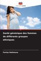 Sant gnsique des femmes de diffrents groupes ethniques, Halimova Fariza