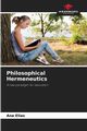 Philosophical Hermeneutics, Elias Ana