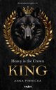 Heavy is the Crown King Riverside Knights #1, Piwnicka Anna