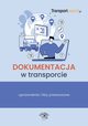 Dokumentacja w transporcie uprawnienia i listy przewozowe, 