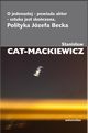 O jedenastej - powiada aktor - sztuka jest skoczona, Cat-Mackiewicz Stanisaw
