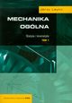 Mechanika oglna Tom 1 Statyka i kinematyka, Leyko Jerzy