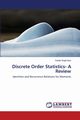 Discrete Order Statistics- A Review, Brar Sarbjit Singh