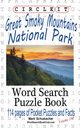 Circle It, Great Smoky Mountains National Park Facts, Pocket Size, Word Search, Puzzle Book, Lowry Global Media LLC