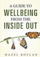 A Guide to Wellbeing, Boylan Hazel