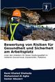 Bewertung von Risiken fr Gesundheit und Sicherheit am Arbeitsplatz, Shehada Rami Khaled