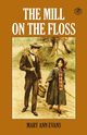 The Mill On The Floss, Eliot George