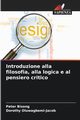 Introduzione alla filosofia, alla logica e al pensiero critico, Bisong Peter