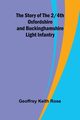 The Story of the 2/4th Oxfordshire and Buckinghamshire Light Infantry, Keith Rose Geoffrey