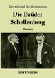 Die Brder Schellenberg, Kellermann Bernhard