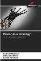 Power as a strategy, Martinez Andrea