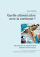 Quelle alimentation avec la cortisone ?, Menard Cedric