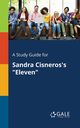 A Study Guide for Sandra Cisneros's 