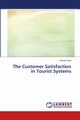 The Customer Satisfaction                         in Tourist Systems, Usai Antonio