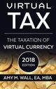 Virtual Tax 2018 Edition, Wall Amy M