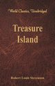 Treasure Island (World Classics, Unabridged), Stevenson Robert Louis