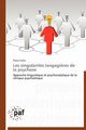 Les singularits langagi?res de la psychose, CAMU-P