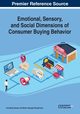 Emotional, Sensory, and Social Dimensions of Consumer Buying Behavior, 