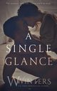 A Single Glance, Winters W