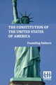 The Constitution Of The United States Of America, Founding Fathers