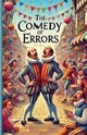 The Comedy Of Errors(Illustrated), Shakespeare William
