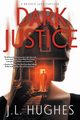 Dark Justice, Hughes J.L.