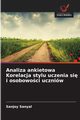 Analiza ankietowa Korelacja stylu uczenia si i osobowoci uczniw, Sanyal Sanjoy