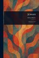 Jonah, Huxley Aldous