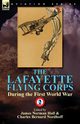The Lafayette Flying Corps-During the First World War, Hall James Norman