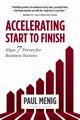 Accelerating Start to Finish, Menig Paul