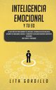 Inteligencia Emocional y tu EQ, GORDILLO LITA