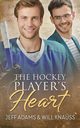 The Hockey Player's Heart, Adams Jeff