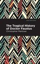 The Tragical History of Doctor Faustus, Marlowe Christopher