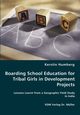 Boarding School Education for Tribal Girls in Development Projects, Humberg Kerstin