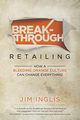 Breakthrough Retailing, Inglis Jim