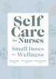 Self Care for Nurses, May Natalie