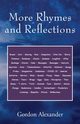 More Rhymes and Reflections, Alexander Gordon