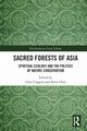 Sacred Forests of Asia, 