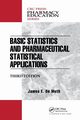 Basic Statistics and Pharmaceutical Statistical Applications, De Muth James E.