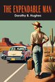 The Expendable Man, Hughes Dorothy B.